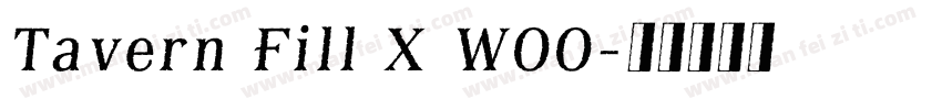 Tavern Fill X W00字体转换